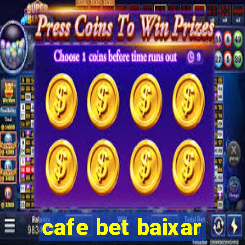 cafe bet baixar